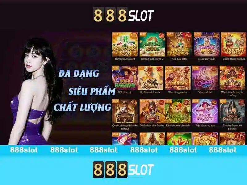 Tựa Game Slot Độc Quyền Của 888SLOT