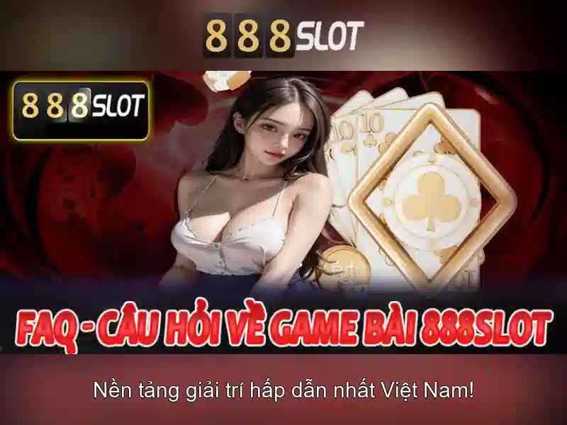 Trải nghiệm 888SLOT
