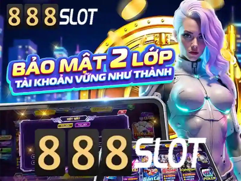 Đa dạng tựa game slot 888SLOT